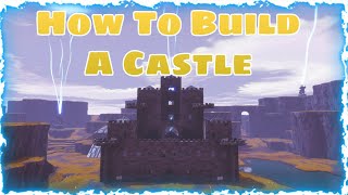 Fortnite STW How To Build a Castle Around The Storm Shield [upl. by Aelhsa]