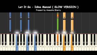 How to play quotLet It Go  Idina Menzelquot Slow Version On Piano Tutorials and Notations [upl. by Solokin]