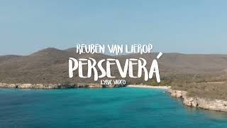 Perseverá Lyric Video  Reuben Van Lierop Extended Audio [upl. by Adelric]