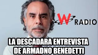 🚨 ESTA ES LA ENTREVISTA DEL quotCORRUPTOquot Y quotMALTRATADOR DE MUJERESquot ARMANDO BENEDETTI presunto [upl. by Aneetsyrk827]