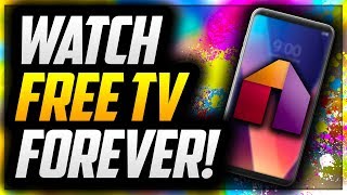 📺 HOW TO WATCH UNLIMITED FREE LIVE TV FOREVER FOR LIFE ON ANDROID  WORKING ON ANDROID 2018 📺 [upl. by Leaper883]