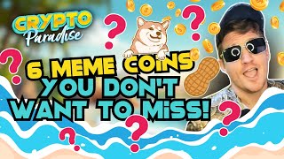 6 Meme Coin Gems You Don’t Want to Miss 🚀 [upl. by Nayve]