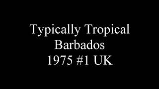 Typically Tropical  Barbados 1975 1 UK [upl. by Shuman]