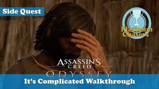 Its Complicated  Side Quest  Assassins Creed Odyssey [upl. by Akym833]