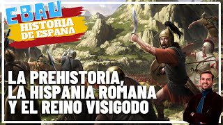 PREHISTORIA HISPANIA ROMANA y REINO VISIGODO  Historia de España 🇪🇸 [upl. by Ezarra]