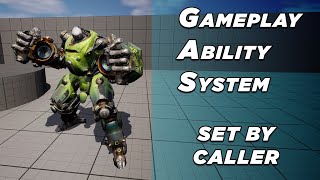 Unreal Gameplay Ability System  6 Set Value By Caller [upl. by Nad]