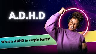 What is ADHD in simple terms [upl. by Barthold]