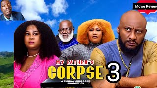 MY FATHERS CORPSE Season 3  New Nollywood Movie Preview  SE2 Recap  Yul Edochie What to Expect [upl. by Hutchins]