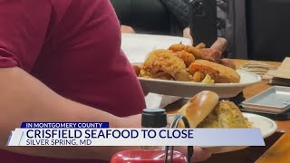 Crisfield Seafood Restaurant in Silver Spring to close after three generations [upl. by Mohsen]