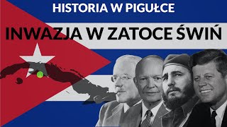 Historia w pigułce  Inwazja w Zatoce Świń [upl. by Joliet543]