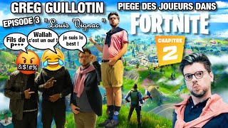 Greg guillotin quotlouis vignacquot piège des joueurs sur Fortnite épisode 3 [upl. by Chelsy]