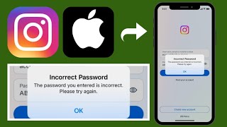 How to fix Instagram quotIncorrect passwordquot the password you entered is incorrect error in iPhone [upl. by Thorpe]