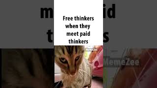 free thinkers vs paid thinkers [upl. by Brindell]