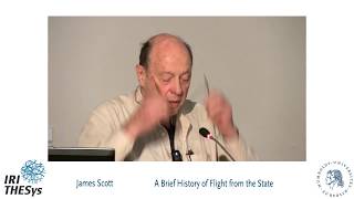 A Brief History of Flight from the State  by James Scott [upl. by Wampler]