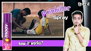 How pain killer spray works Pain relief spray vs cream  How moov spray works  volini spray [upl. by Amoihc]