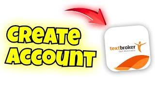 how to create textbroker account [upl. by Husain436]