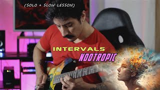 Intervals  Nootropic solo  slow lesson [upl. by Cousins]