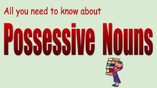 Possessive Nouns [upl. by Amethist]