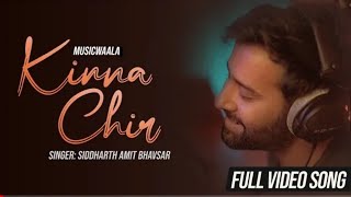 Kinna Chir Official song Musicwala Takda hi jawa kina tenu chava new song kina cher new song [upl. by Ynelram]