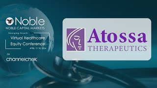 Atossa Therapeutics ATOS  Noble Capital Markets Virtual Healthcare Conference Replay [upl. by Rauch819]