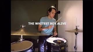 The Whitest Boy Alive  1517 Drum cover [upl. by Matt626]