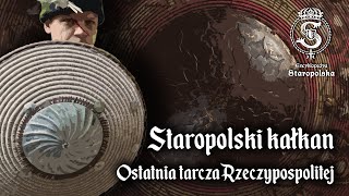 KAŁKAN  ostatnia TARCZA dawnej Rzeczypospolitej [upl. by Einnej]