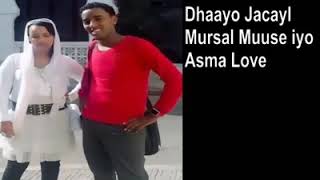 Heeska Dhaayo Jaceyl Mursal Muse iyo Asma Love  2020 [upl. by Enutrof]