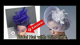 DIY Bridal Hat with Crinoline  Fascinator making for Beginners [upl. by Ecitnirp]