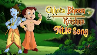 Chhota Bheem Aur Krishna Title Song [upl. by Yesdnil]