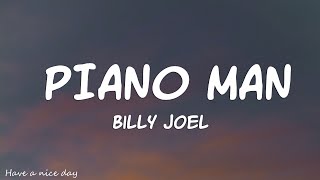 Billy Joel  Piano Man Lyrics [upl. by Araem]