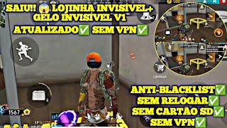 SAIU 😱 LOJINHA INVISÍVEL  GELO INVISÍVEL ATUALIZADO ✅ SEM VPN ✅ ANTIBLACKLIST ✅ obb [upl. by Benn513]