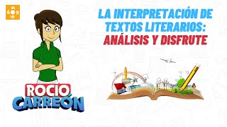 LA INTERPRETACIÓN DE TEXTOS LITERARIOS ANÁLISIS Y DISFRUTE [upl. by Nosmoht]