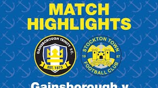 HIGHLIGHTS  Gainsborough Trinity 11 Stockton Town [upl. by Juana]