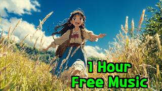 🎵 1 Hour Free Music 2nd  No Copyright  FreeFreeFree 🎶 [upl. by Pip555]