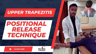 Positional Release technique for Upper Trapezitis [upl. by Notac953]