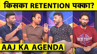 🔴AAJ KA AGENDA IPL RETENTION LIST में कौनकौन से नाम हैं SHUBMANRISHABH पर क्यों हो रही है लड़ाई [upl. by Eyssej]