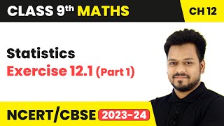 Statistics  Exercise 121 Part 1  Class 9 Maths Chapter 12  CBSE [upl. by Buehler]