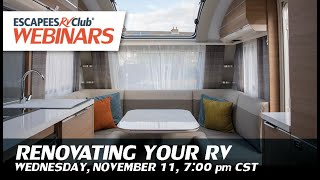 Renovating Your RV  Escapees RV Club Webinars [upl. by Gnot]