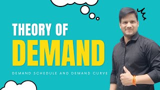 Theory of Demand  Demand schedule and Curve  Slope of Demand Curve  मांग का सिद्धांत [upl. by Stearn596]