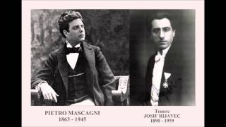 Cavalleria Rusticana quotPreludio e sicilianaquot Direttore Pietro Mascagni  Tenore Josif Rijavec  1933 [upl. by Emmeline]