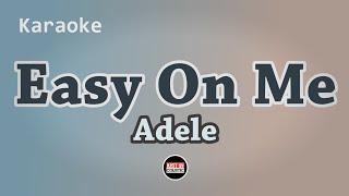 Adele  Easy On Me Karaoke with Lyrics [upl. by Mintz534]