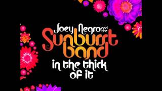 Joey Negro Sunburst Band  In The Thick of It Joey Negro’s Endless Summer Mix [upl. by Milon]