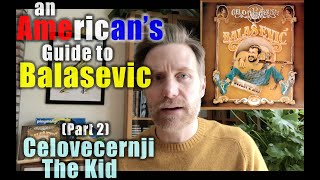 Celovecernji the Kid An Americans guide to Balašević Part 2 by Professor Skye [upl. by Adnorhs]