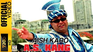 AISH KARO  AS KANG  OFFICIAL VIDEO [upl. by Apostles]