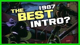 Is The 1987 Teenage Mutant Ninja Turtles Opening Intro THE BEST EVER [upl. by Vtehsta752]