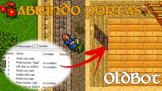 OldBot Cavebot de A a Z  ABRIR PORTAS [upl. by Ynad676]