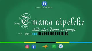 MAMA NIPELEKE SHULE NIWE KAMA WENZANGU [upl. by Hirz]