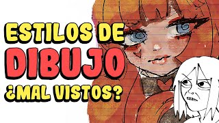 6 Estilos de DIBUJO mal vistos por Dibujantes [upl. by Ducan958]