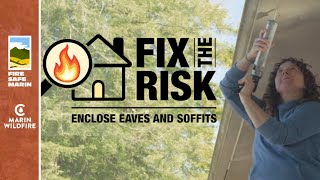 Fix the Risk Enclose Eaves and Soffits [upl. by Ahsikahs757]