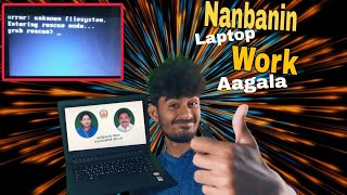 how to fix error unknown filesystem grub rescue in tamil  laptop not working [upl. by Naginnarb830]